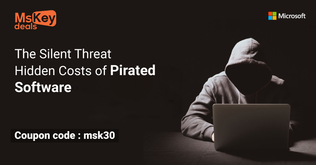 The Silent Threat: Hidden Costs of Pirated Software 