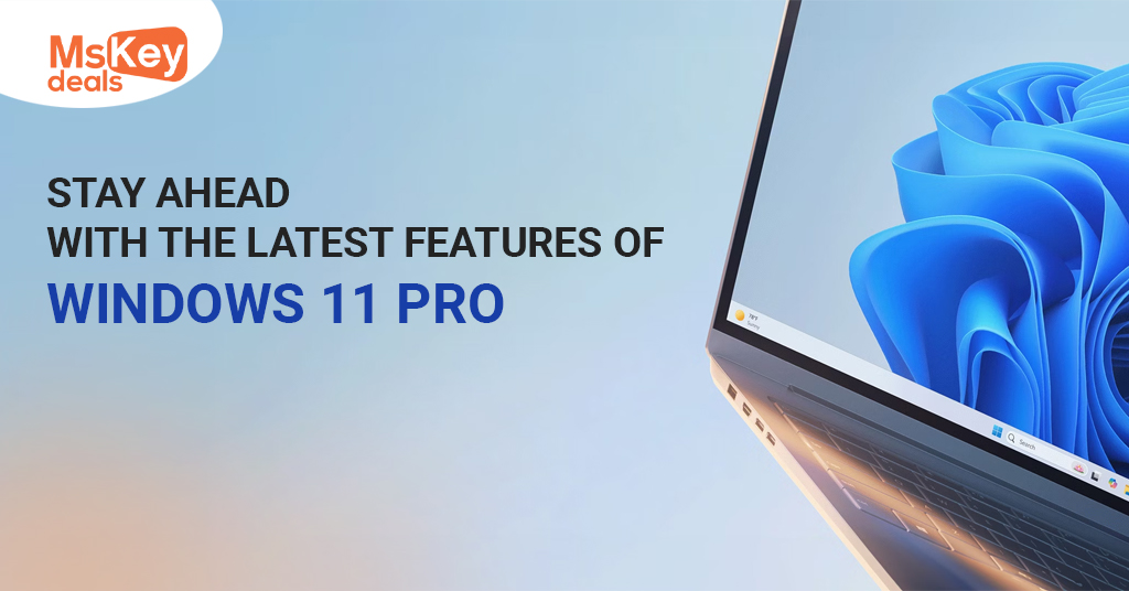 Latest Features of Windows 11 Pro
